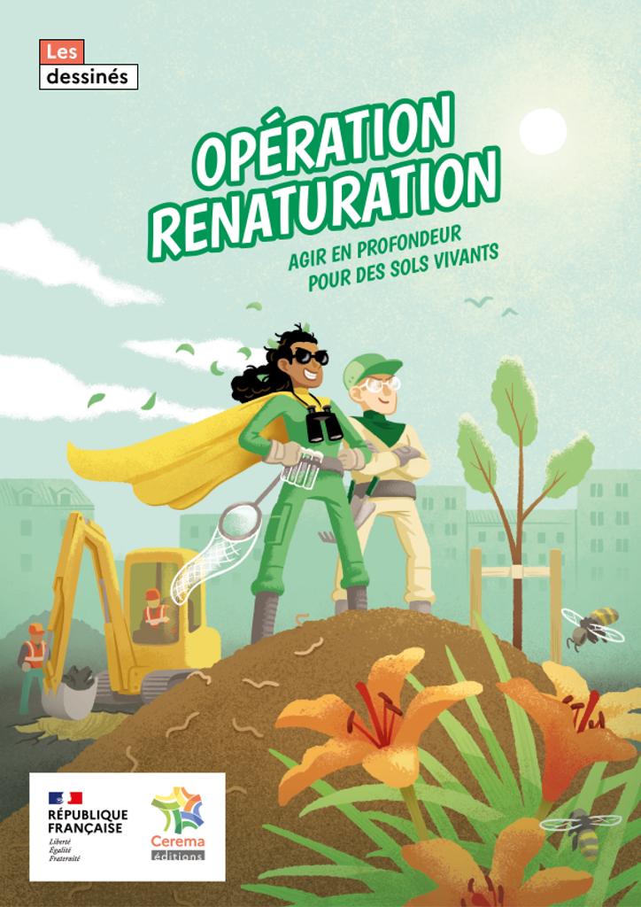 Opération renaturation : agir en profondeur pour des sols vivants